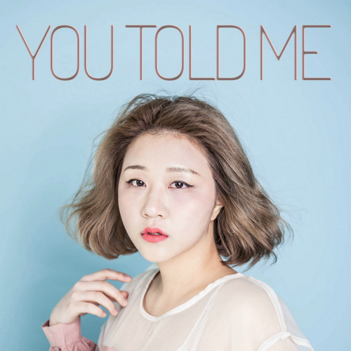 You Told Me (Piano Ver.) by 전지애 (Jun Ji Ae)